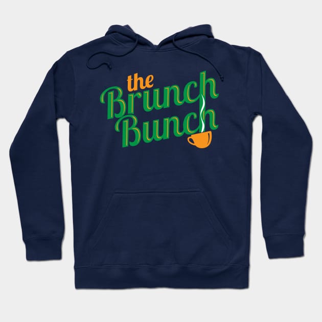 The Brunch Bunch Hoodie by BRAVOMAXXX